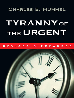 cover image of Tyranny of the Urgent